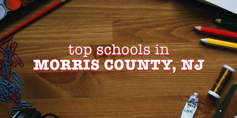 Top Schools in Morris County, NJ