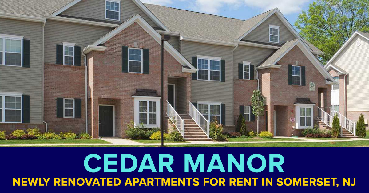 Cedar Manor: Newly Renovated Apartments for Rent in Somerset, NJ